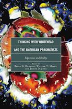 Thinking with Whitehead and the American Pragmatists