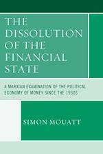 Dissolution of the Financial State