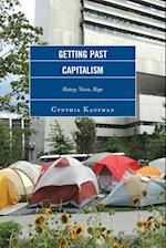 Getting Past Capitalism