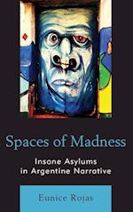 Spaces of Madness