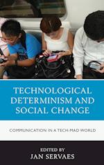 Technological Determinism and Social Change