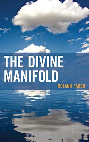 The Divine Manifold