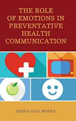 The Role of Emotions in Preventative Health Communication