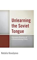 Unlearning the Soviet Tongue