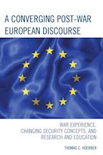 Converging Post-War European Discourse