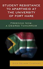 Student Resistance to Apartheid at the University of Fort Hare