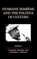 Ousmane Sembene and the Politics of Culture