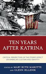 Ten Years After Katrina