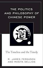 Politics and Philosophy of Chinese Power