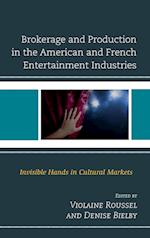 Brokerage and Production in the American and French Entertainment Industries