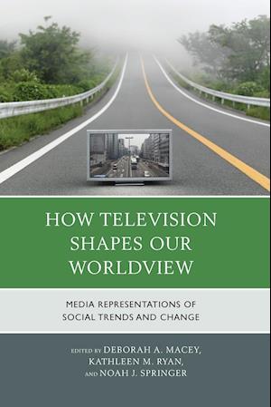 How Television Shapes Our Worldview