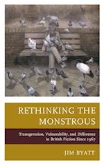 Rethinking the Monstrous