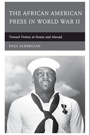 The African American Press in World War II