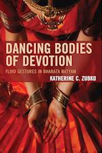 DANCING BODIES OF DEVOTION
