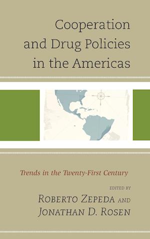 Cooperation and Drug Policies in the Americas