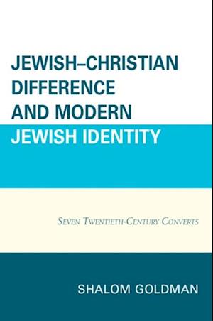 Jewish-Christian Difference and Modern Jewish Identity