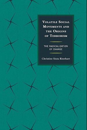 Volatile Social Movements and the Origins of Terrorism