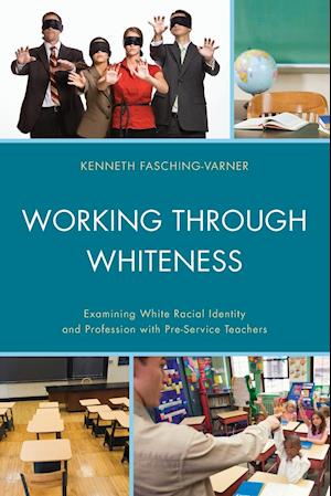 Working Through Whiteness