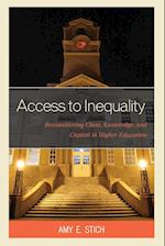 Access to Inequality