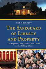 The Safeguard of Liberty and Property