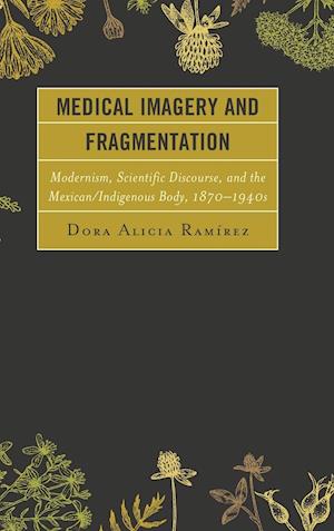 Medical Imagery and Fragmentation