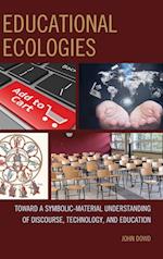 Educational Ecologies