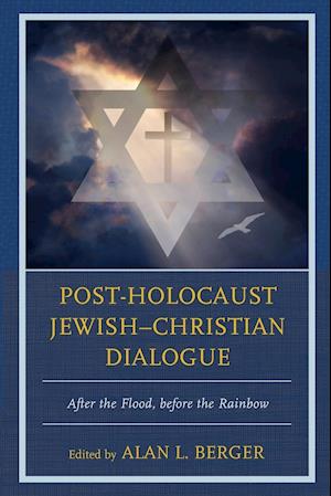 Post-Holocaust Jewish-Christian Dialogue