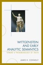 Wittgenstein and Early Analytic Semantics