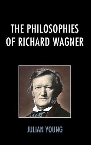 The Philosophies of Richard Wagner