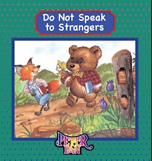 Do Not Speak to Strangers