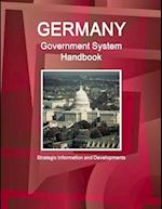 Germany Government System Handbook - Strategic Information and Developments 