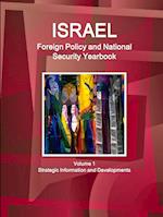 Israel Foreign Policy and National Security Yearbook Volume 1 Strategic Information and Developments 