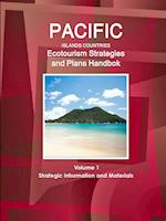Pacific Islands Countries Ecotourism Strategies and Plans Handbook Volume 1 Strategic Information and Materials