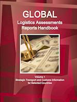 Global Logistics Assessments Reports Handbook Volume 1 Strategic Transport and Customs Information for Selected Countries