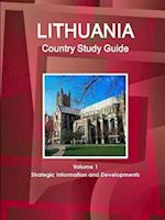 Lithuania Country Study Guide Volume 1 Strategic Information and Developments