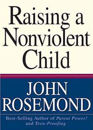 Raising a Nonviolent Child, 9