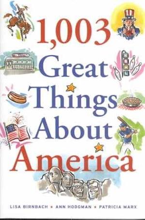 1,003 Great Things about America