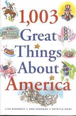 1,003 Great Things about America