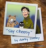 Say Cheesy, 7
