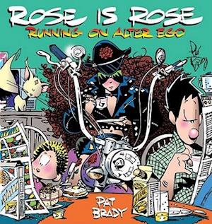 Rose Is Rose Running on Alter Ego