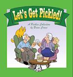 Let's Get Pickled!