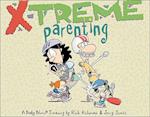 X-Treme Parenting