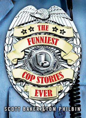 Funniest Cop Stories Ever