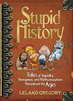 Stupid History