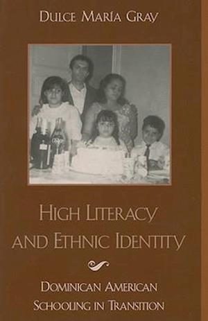 High Literacy and Ethnic Identity