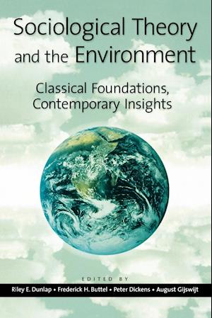 Sociological Theory and the Environment