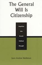 The General Will Is Citizenship
