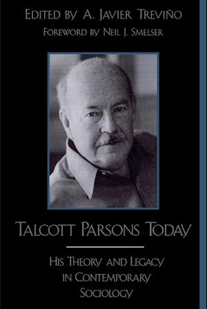 Talcott Parsons Today