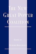 The New Great Power Coalition