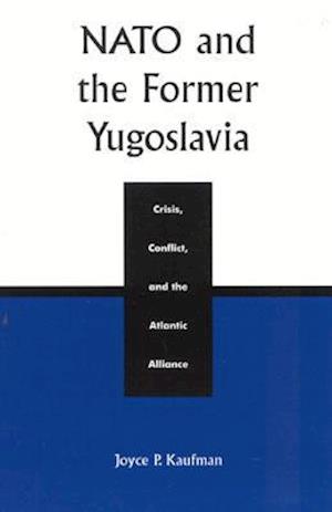 NATO and the Former Yugoslavia